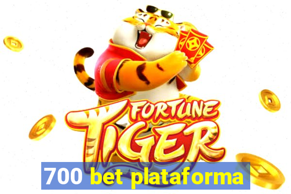 700 bet plataforma